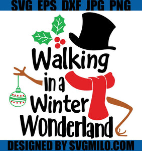 Walking-In-A-Winter-Wonderland-Svg_-Christmas-Svg_-Snowman-Svg