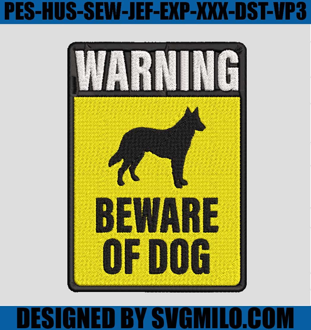 Warning-Beware-Of-Dog-Embroidery-Design