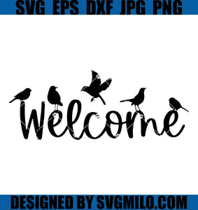 Welcome-Birds-SVG_-Bird-SVG_-Bird-Lover-SVG