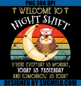 Welcome To Night Shift Nurse Retro Love Stethoscope PNG, Owl Nurse PNG