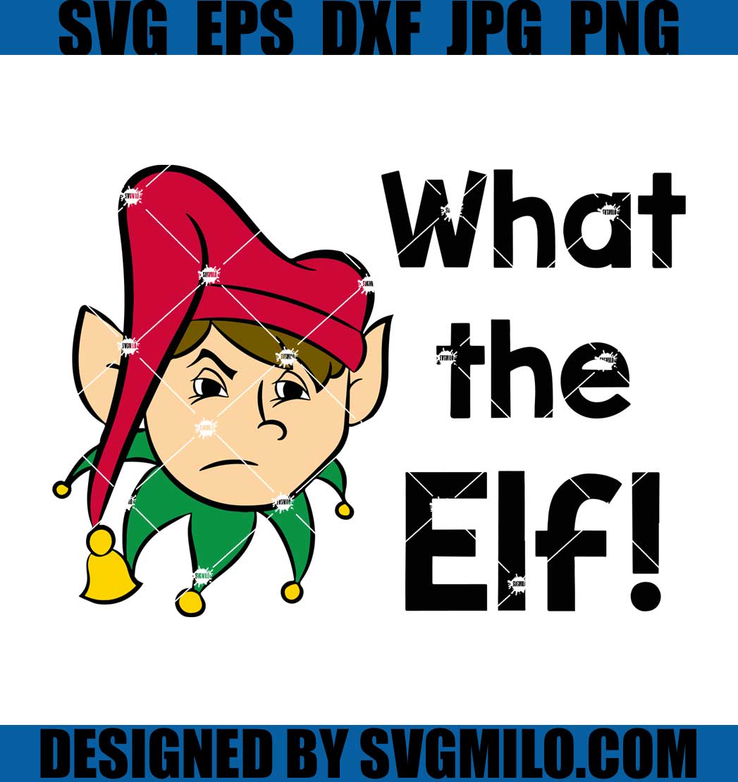 What-The-Elf-Svg_-Elf-Christmas-Svg_-Cheers-Christmas-Cheers-Svg