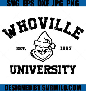 Whoville University Svg, The Grich Svg, Disney Svg