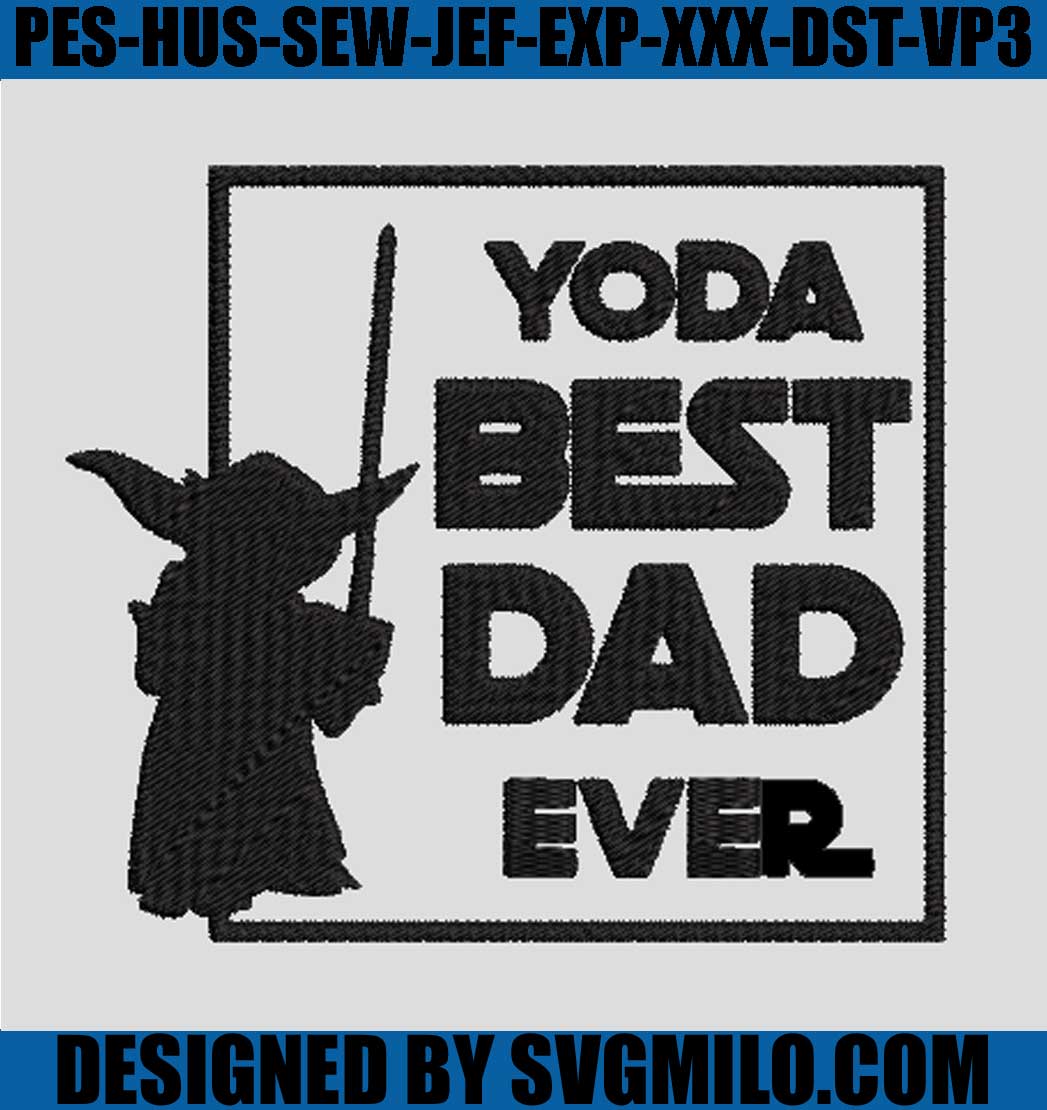 Yoda-Best-Dad-Ever-Embroidery-Design_-Baby-Yoda-Embroidery-Design