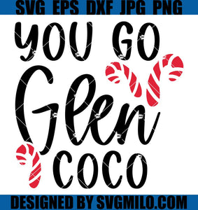 You-Go-Glen-Coco-Svg_-Christmas-Candy-Canes-Svg_-Mean-Girl-Svg