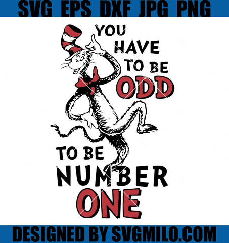 Dr-Seuss-Svg_-You-Have-To-be-ODD-To-Be-Number-One-Svg_-Cartoon-Svg