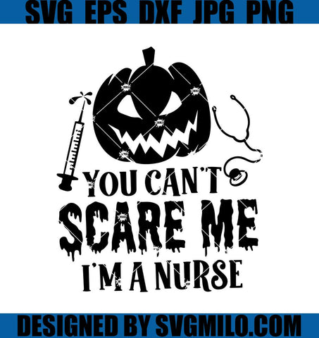 You-can_t-scare-me-I_m-a-nurse-SVG_-Pumpkin-Halloween-SVG