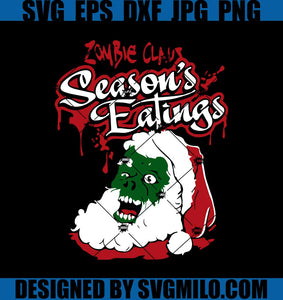 Zombie-Claus-Season's-Eatings-Svg_-Santa-Claus-Svg_-Christmas-Svg