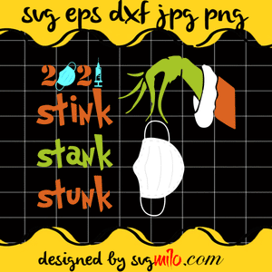 2021 Stink Stank Stunk Cricut cut file, Silhouette cutting file,Premium Quality SVG - SVGMILO