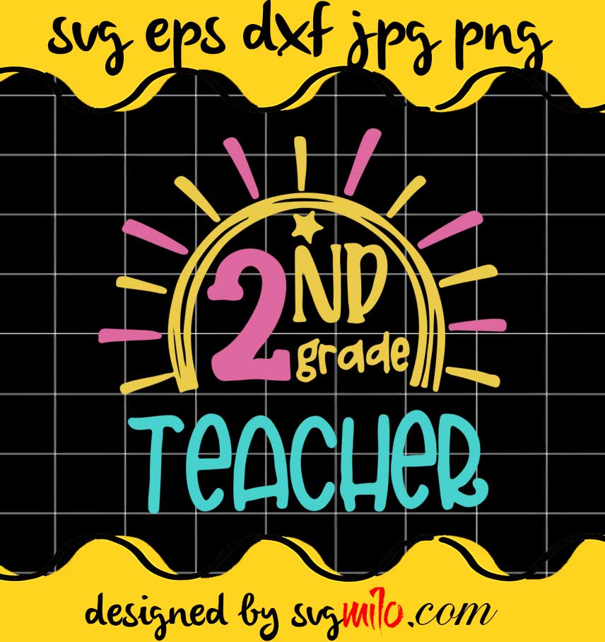 svgmilo-2nd-grade-teacher-back-to-school-cut-file-for-cricut-silhouette ...