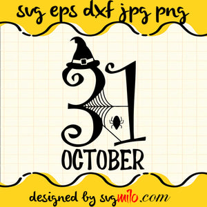 31 October SVG Cut Files For Cricut Silhouette,Premium Quality SVG - SVGMILO