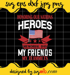 A Time To Honor American Heroes cut file for cricut silhouette machine make craft handmade - SVGMILO