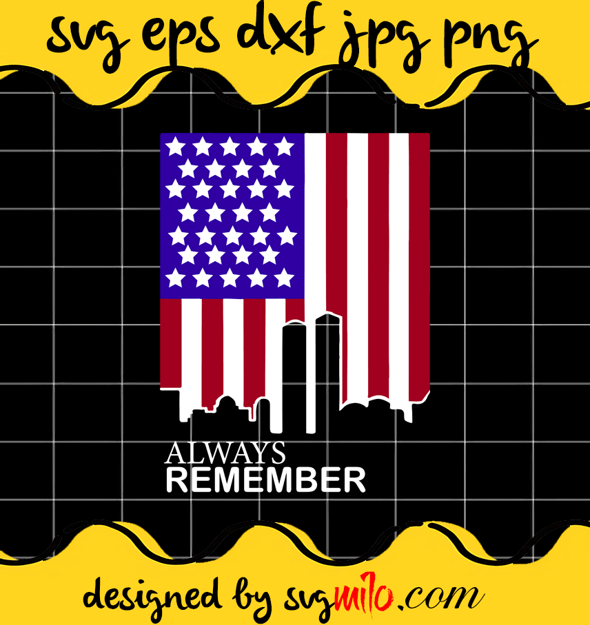 svgmilo-always-remember-file-svg-cricut-cut-file-silhouette-cutting ...