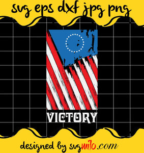 America Betsy Ross Flag File SVG PNG EPS DXF – Cricut cut file, Silhouette cutting file,Premium quality SVG - SVGMILO