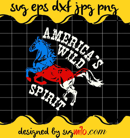 America's Wild Spirit Horse 4th Of July cut file for cricut silhouette machine make craft handmade - SVGMILO