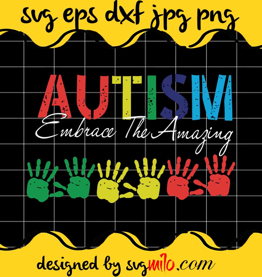 Autism Embrace The Amamging cut file for cricut silhouette machine make craft handmade - SVGMILO