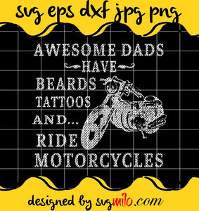 Awesome Dad Beard Tattoos Motorcycles File SVG PNG EPS DXF – Cricut cut file, Silhouette cutting file,Premium quality SVG - SVGMILO