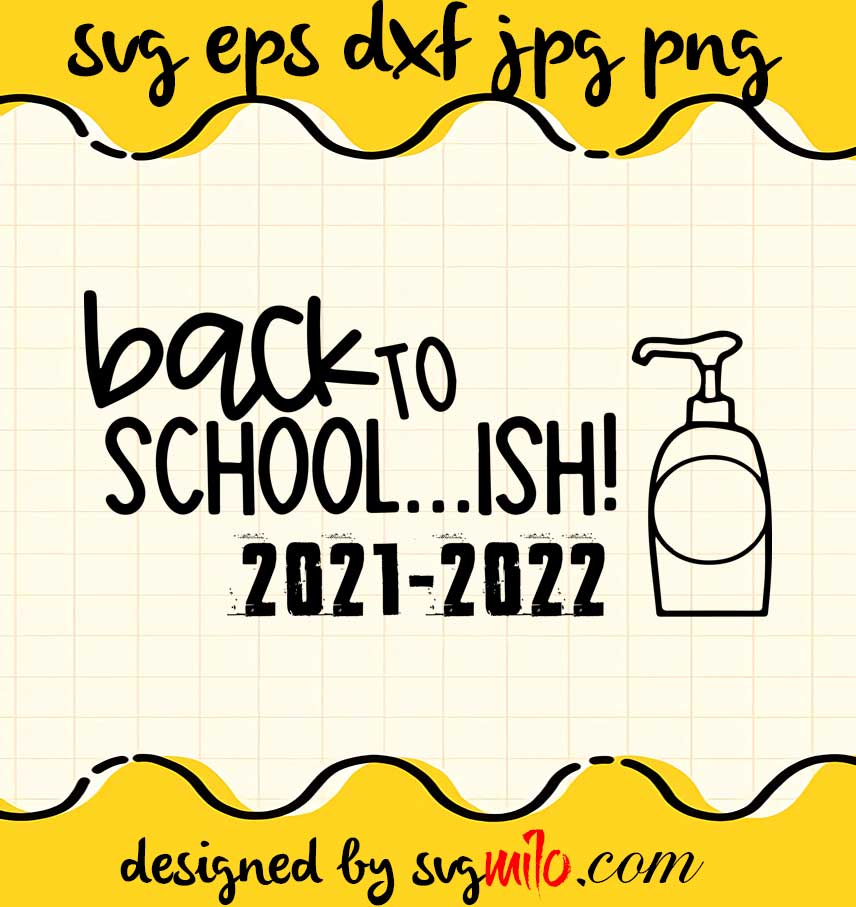 Back To School...ish! cut file for cricut silhouette machine make craft handmade - SVGMILO