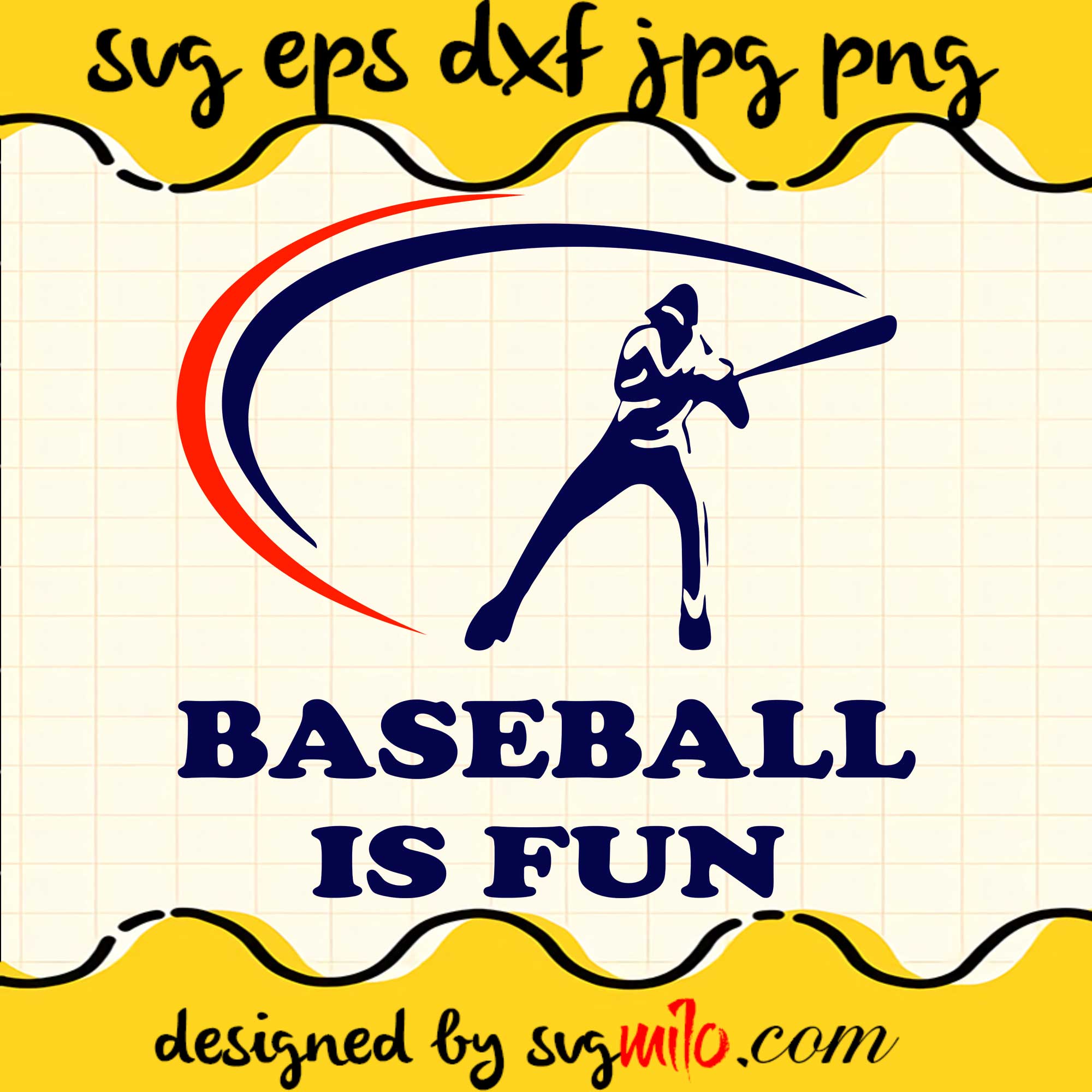 Baseball Is Fun SVG PNG DXF EPS Cut Files For Cricut Silhouette,Premium quality SVG - SVGMILO