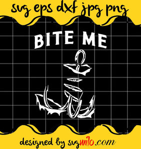 Bite Me Fishing cut file for cricut silhouette machine make craft handmade - SVGMILO