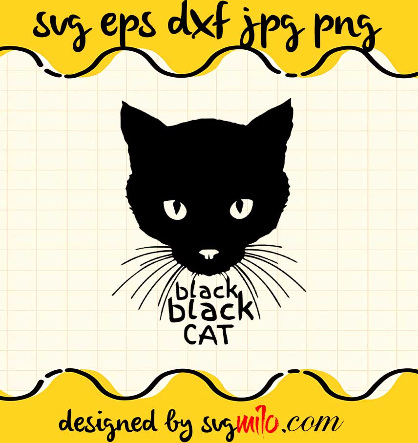 Black Black Cat cut file for cricut silhouette machine make craft handmade - SVGMILO