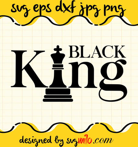 Black King Svg cut file for cricut silhouette machine make craft handmade - SVGMILO