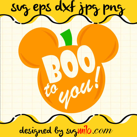 Boo To You File SVG Cricut cut file, Silhouette cutting file,Premium quality SVG - SVGMILO