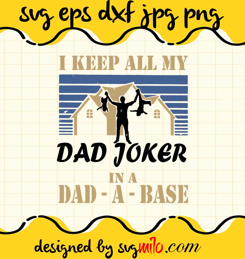 Busch Light I keep all My Dad Jokes in a Dad-A-Base cut file for cricut silhouette machine make craft handmade - SVGMILO