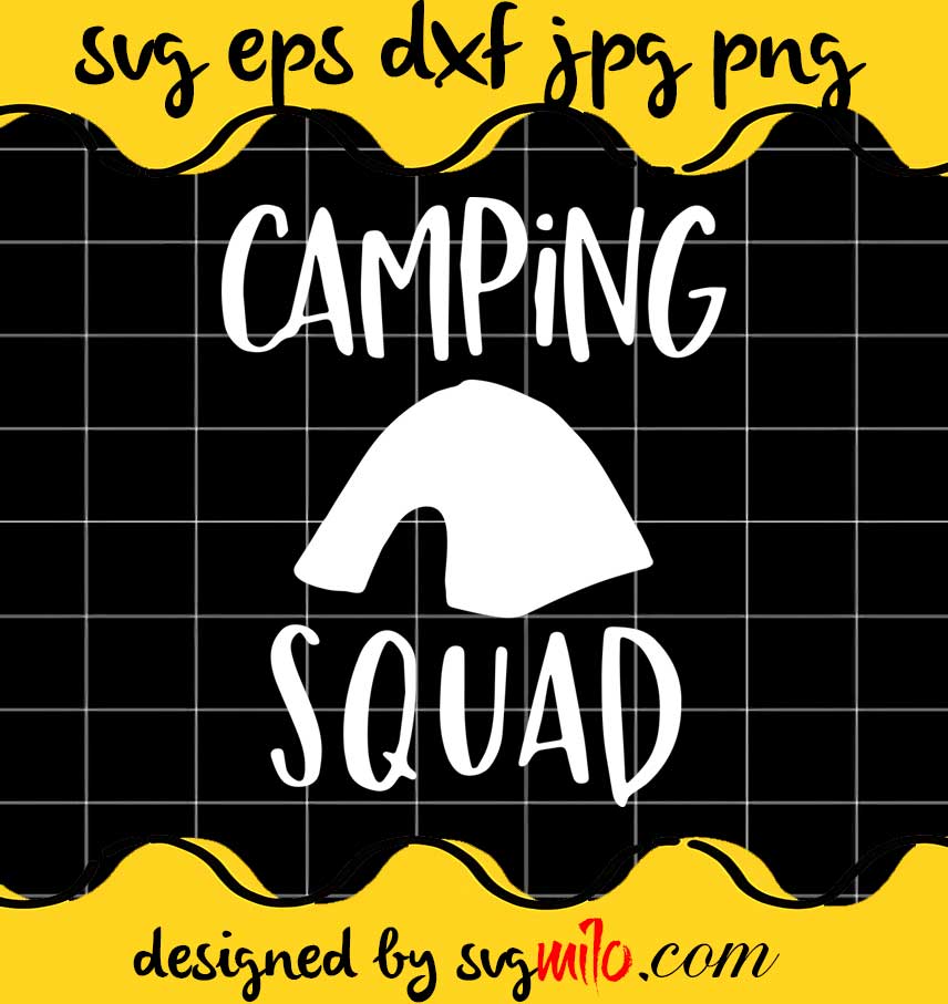 Camping Squad Tent Family cut file for cricut silhouette machine make craft handmade - SVGMILO