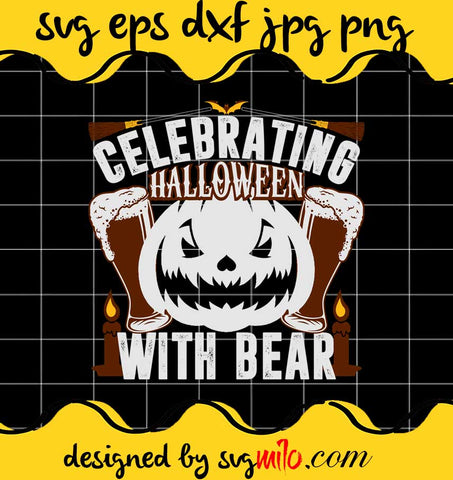 Celebrating Halloween With Bear File SVG Cricut cut file, Silhouette cutting file,Premium quality SVG - SVGMILO