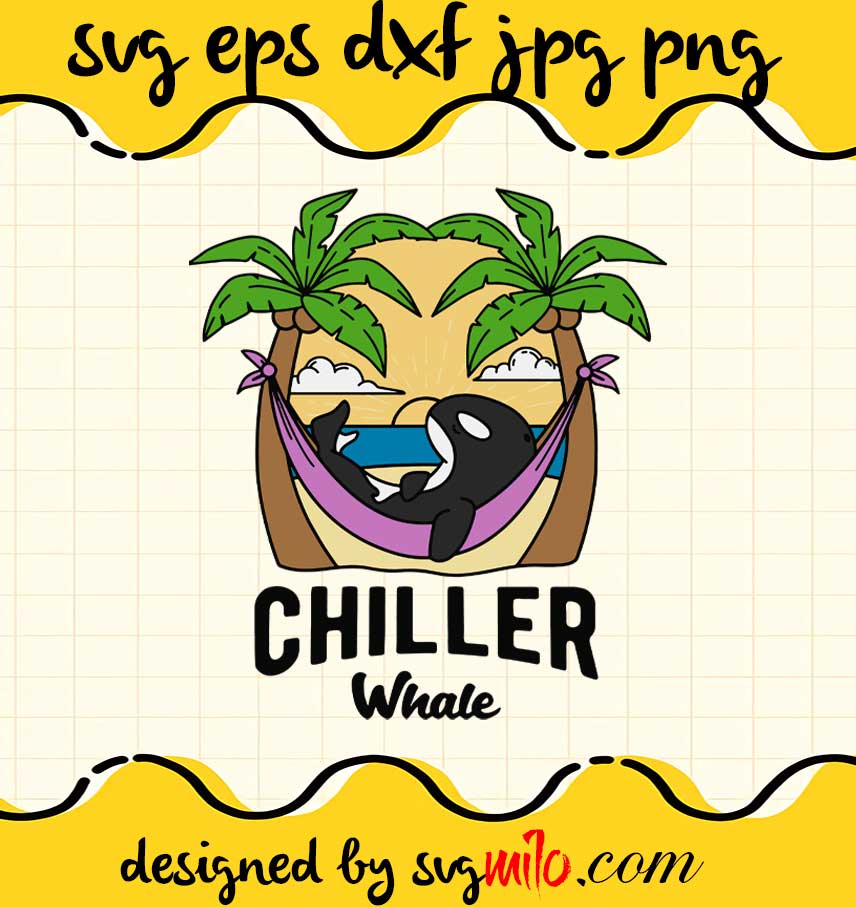 Chiller Whale Palm Trees File SVG Cricut cut file, Silhouette cutting file,Premium quality SVG - SVGMILO