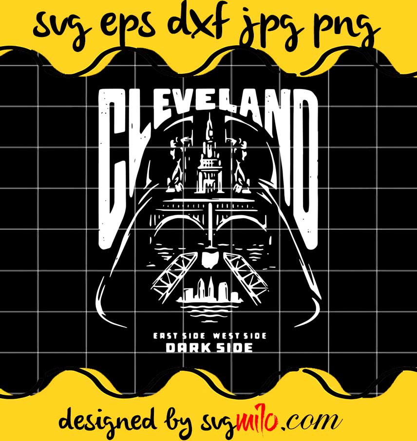 Cleveland East Side West Side Dark Side Star Wars cut file for cricut silhouette machine make craft handmade - SVGMILO