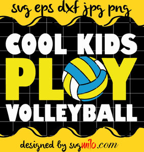 Cool Kids PLay Volleyball cut file for cricut silhouette machine make craft handmade - SVGMILO