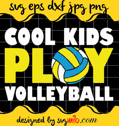 Cool Kids PLay Volleyball cut file for cricut silhouette machine make craft handmade - SVGMILO