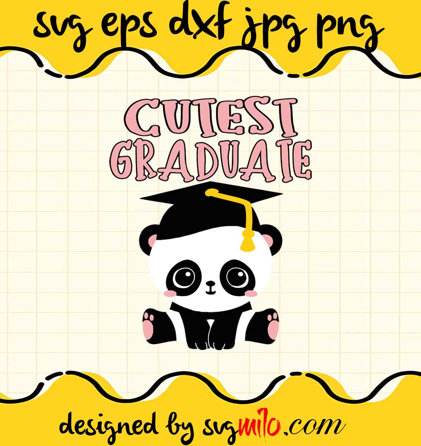 Cutest Graduate Panda Graduation Cap Fun Celebration cut file for cricut silhouette machine make craft handmade - SVGMILO