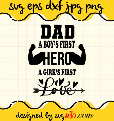 Dad Boys Hero And Girls Love cut file for cricut silhouette machine make craft handmade - SVGMILO
