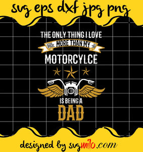 Dad Motorcycle Fathers Day cut file for cricut silhouette machine make craft handmade - SVGMILO