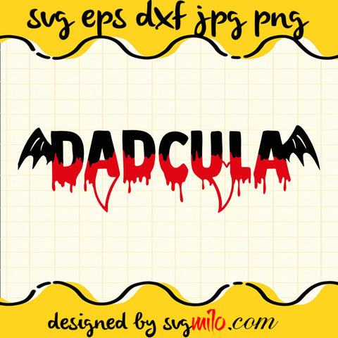Dadcula Momster SVG PNG DXF EPS Cut Files For Cricut Silhouette,Premium quality SVG - SVGMILO