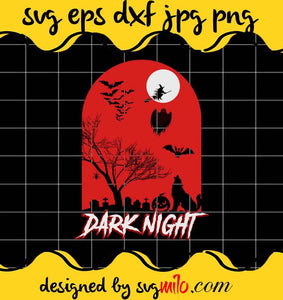 Dark Night Halloween Night File SVG Cricut cut file, Silhouette cutting file,Premium quality SVG - SVGMILO