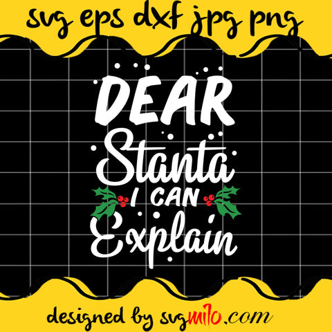 Dear Santa I Can Explain Cricut cut file, Silhouette cutting file,Premium Quality SVG - SVGMILO