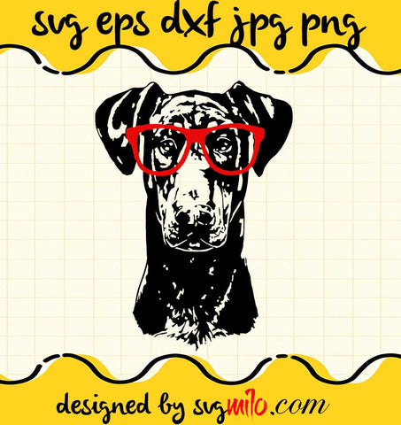 Doberman Pinscher In Red Glasses Nerd Dog cut file for cricut silhouette machine make craft handmade 2021 - SVGMILO