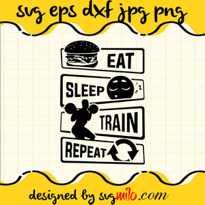 Eat Sleep Train Repeat SVG PNG DXF EPS Cut Files For Cricut Silhouette,Premium quality SVG - SVGMILO