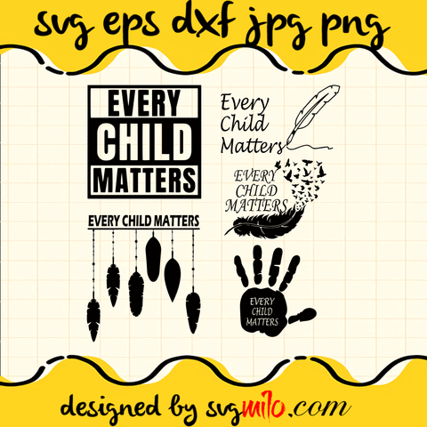 Every Child Matters SVG Bundle Cut Files For Cricut Silhouette,Premium Quality SVG - SVGMILO