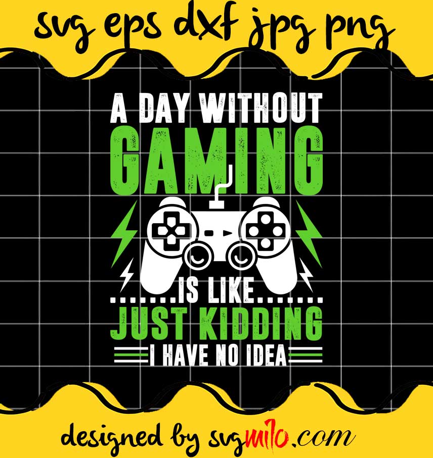 Gaming Gamer File SVG PNG EPS DXF – Cricut cut file, Silhouette cutting file,Premium quality SVG - SVGMILO