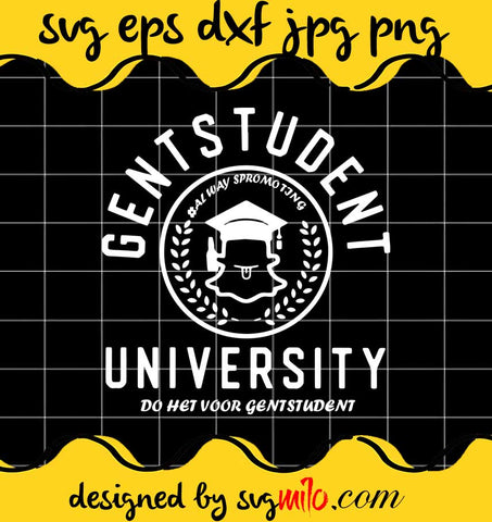 Gentstudent Always Promoting University Doe Het Voor Gen Student cut file for cricut silhouette machine make craft handmade - SVGMILO