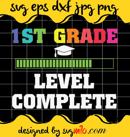 Graduation 1ST Grade Level Complete File SVG PNG EPS DXF – Cricut cut file, Silhouette cutting file,Premium quality SVG - SVGMILO