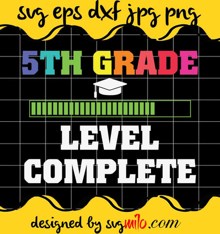 Graduation 5rd Grade Leve Complete File SVG PNG EPS DXF – Cricut cut file, Silhouette cutting file,Premium quality SVG - SVGMILO