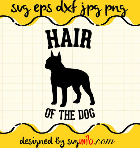 Hair Of The Dog cut file for cricut silhouette machine make craft handmade - SVGMILO