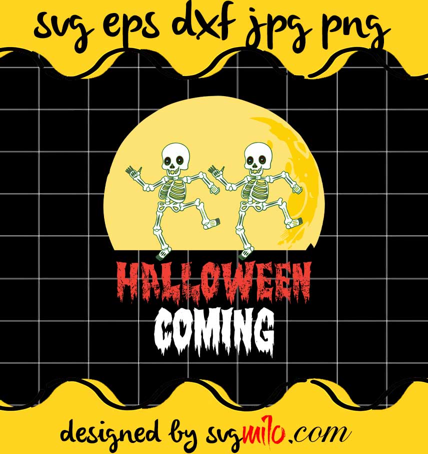 Halloween Coming File SVG Cricut cut file, Silhouette cutting file,Premium quality SVG - SVGMILO