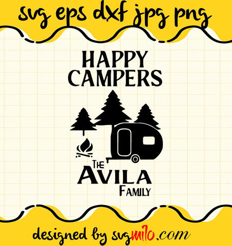 Happy Campers The Avila Family cut file for cricut silhouette machine make craft handmade 2021 - SVGMILO