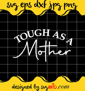 Happy Mothers Day Touch As A Mother cut file for cricut silhouette machine make craft handmade - SVGMILO